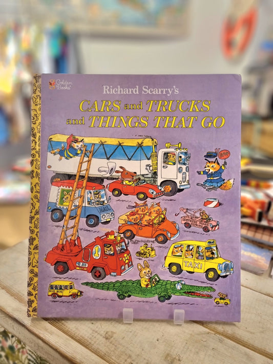 Cars and trucks and things that go - Richard Scarry